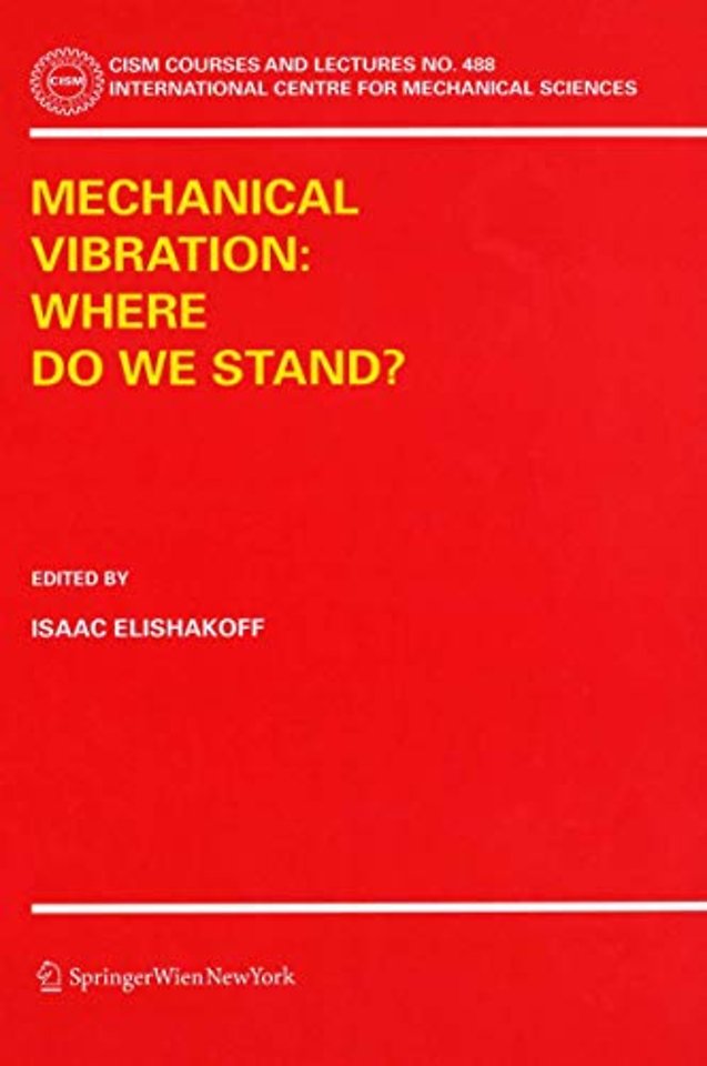 Mechanical Vibration: Where Do We Stand?