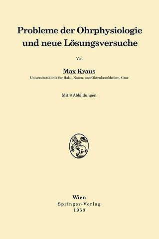 Probleme der Ohrphysiologie und neue Lösungsversuche