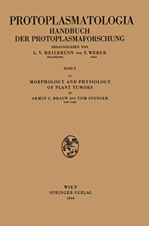 Morphology and Physiology of Plant Tumors