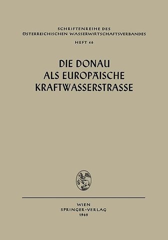 Die Donau als Europäische Kraftwasserstrasse