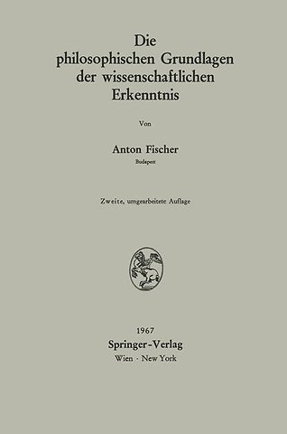 Die philosophischen Grundlagen der wissenschaftlichen Erkenntnis