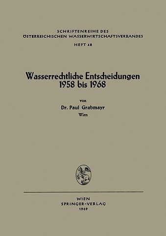 Wasserrechtliche Entscheidungen 1958 bis 1968