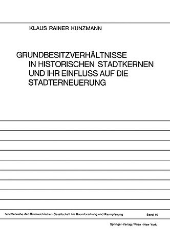 Grundbesitzverhältnisse in Historischen Stadtkernen und ihr Einfluss auf die Stadterneuerung