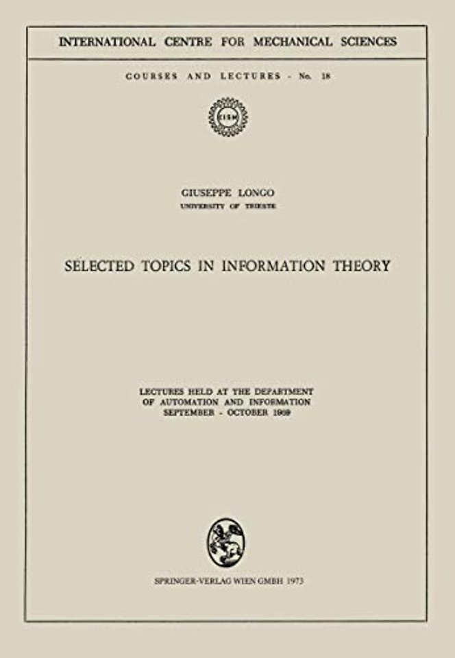 Selected Topics in Information Theory