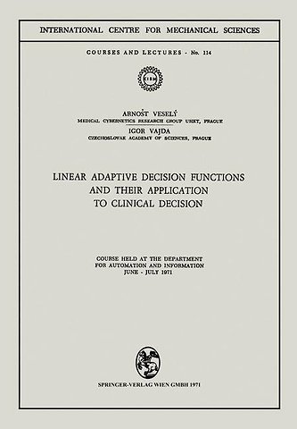 Linear Adaptive Decision Functions and Their Application to Clinical Decision