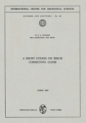 A Short Course on Error Correcting Codes