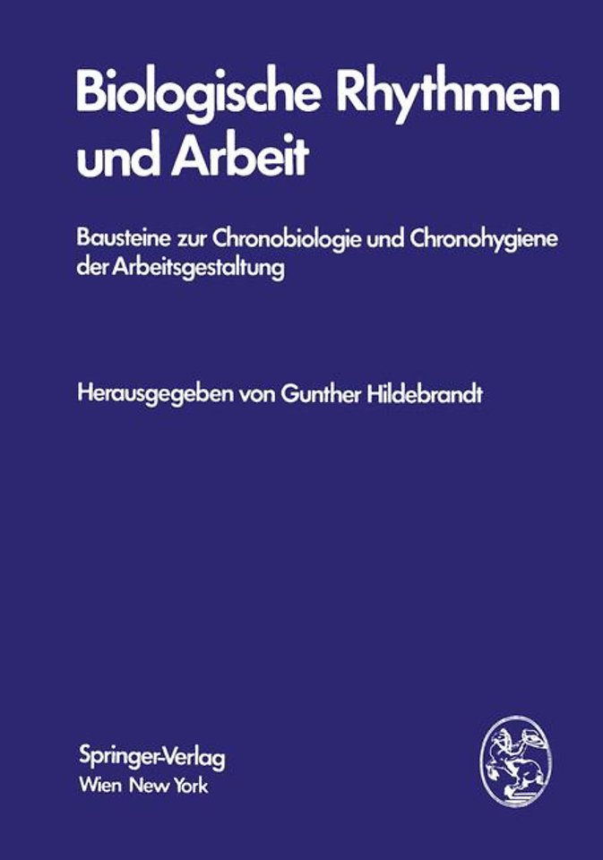 Biologische Rhythmen Und Arbeit Door Gunther Hildebrandt Managementboek Nl