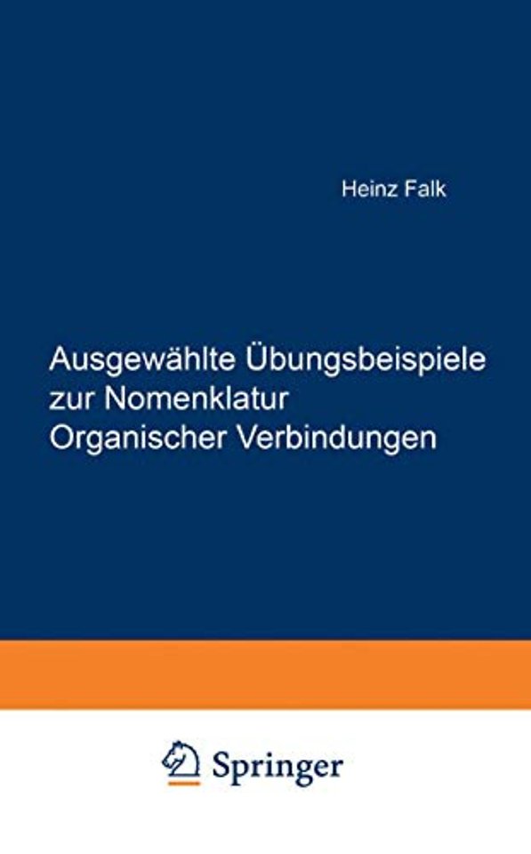 Ausgewählte Übungsbeispiele zur Nomenklatur Organischer Verbindungen