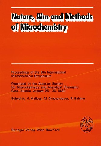Nature, Aim and Methods of Microchemistry