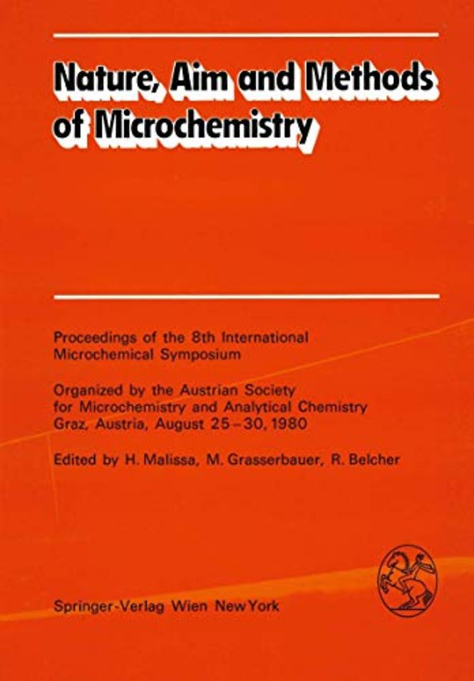Nature, Aim and Methods of Microchemistry