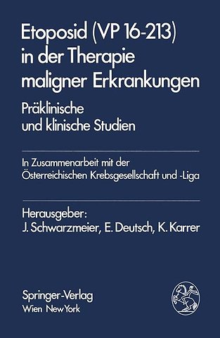 Etoposid (VP 16-213) in der Therapie maligner Erkrankungen