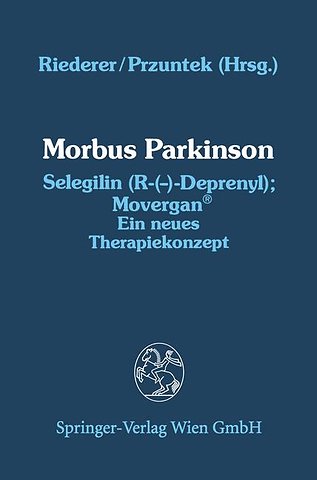 Morbus Parkinson Selegilin (R-(—)-Deprenyl); Movergan®