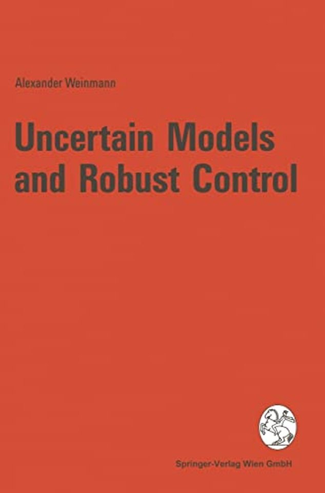 Uncertain Models and Robust Control