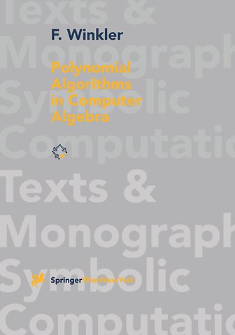 Polynomial Algorithms in Computer Algebra