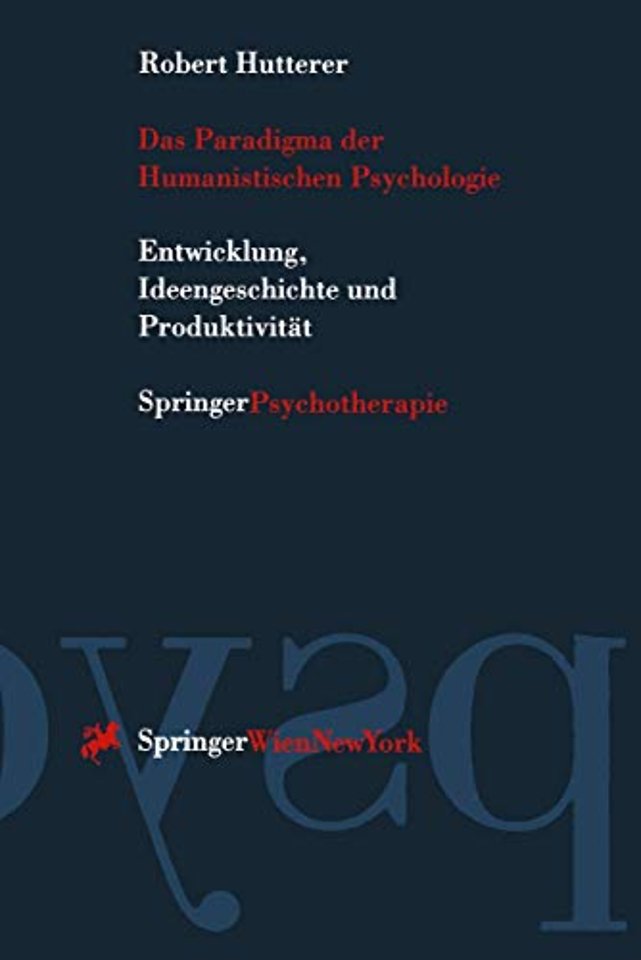 Das Paradigma der Humanistischen Psychologie