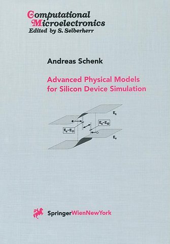 Advanced Physical Models for Silicon Device Simulation