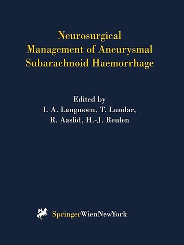 Neurosurgical Management of Aneurysmal Subarachnoid Haemorrhage