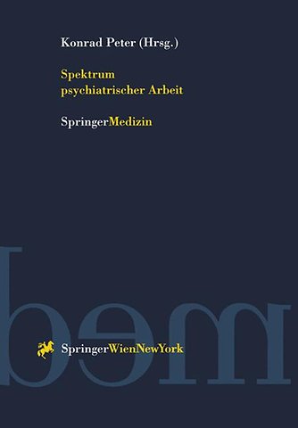 Spektrum psychiatrischer Arbeit