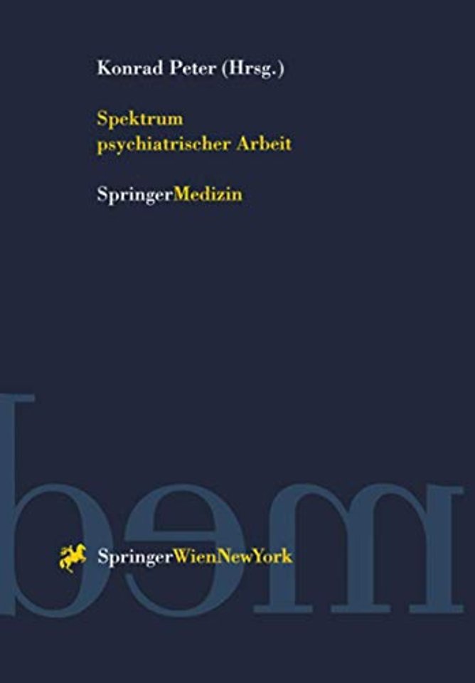 Spektrum psychiatrischer Arbeit