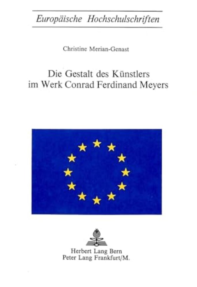 Die Gestalt des Kuenstlers im Werk Conrad Ferdinand Meyers