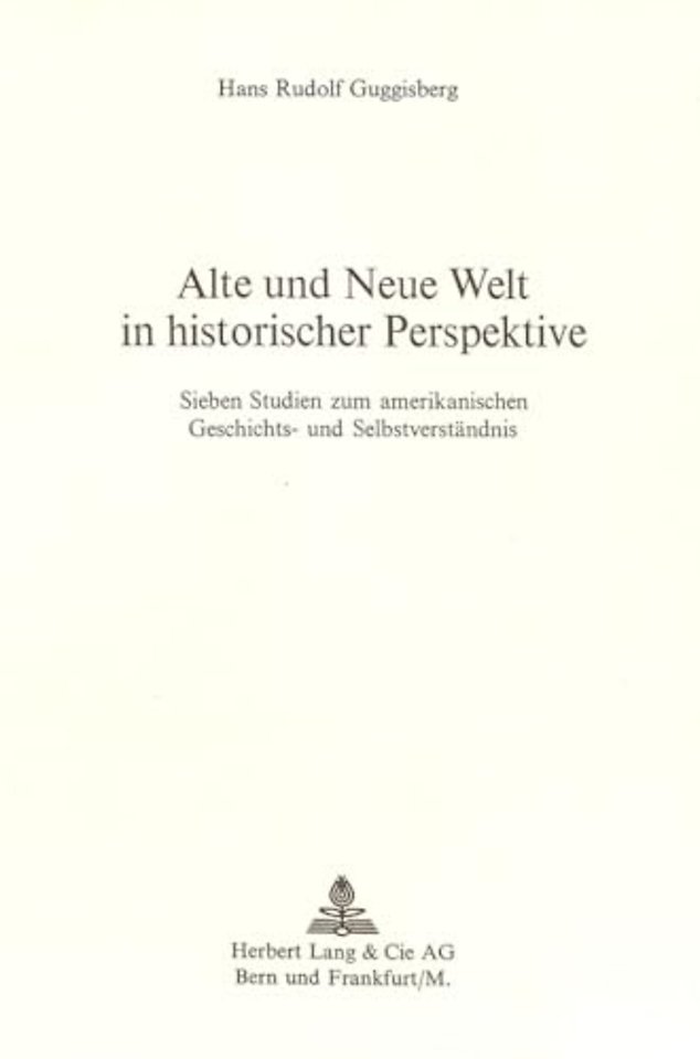 Alte und neue Welt in historischer Perspektive