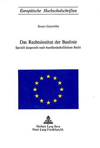 Das Rechtsinstitut Der Baulinie
