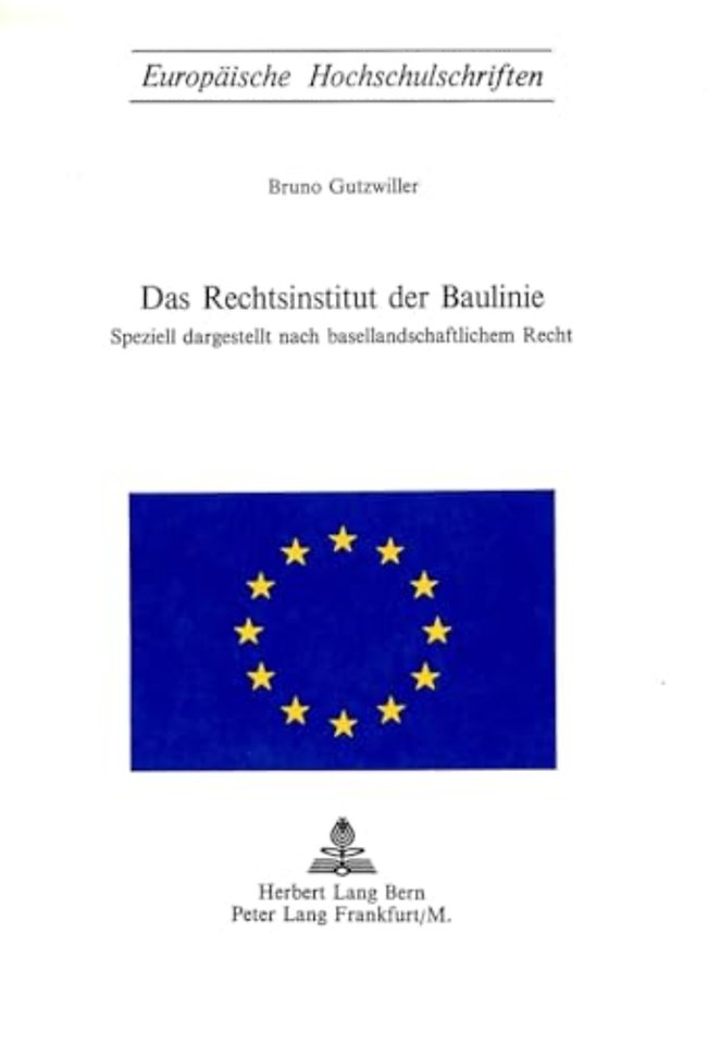 Das Rechtsinstitut Der Baulinie