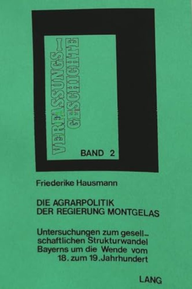 Die Agrarpolitik der Regierung Montgelas