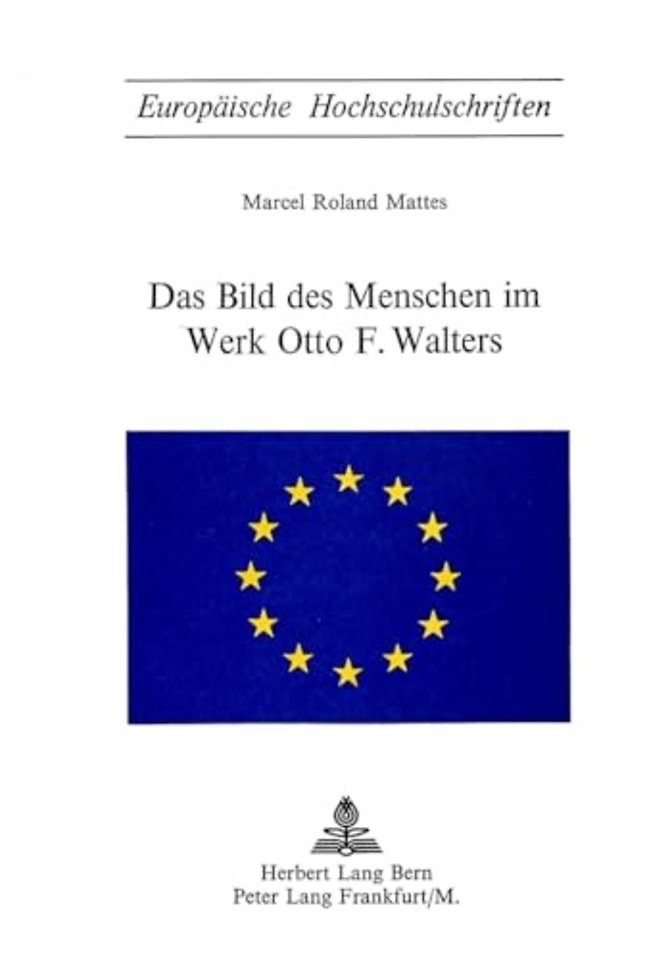 Das Bild des Menschen im Werk Otto F. Walters
