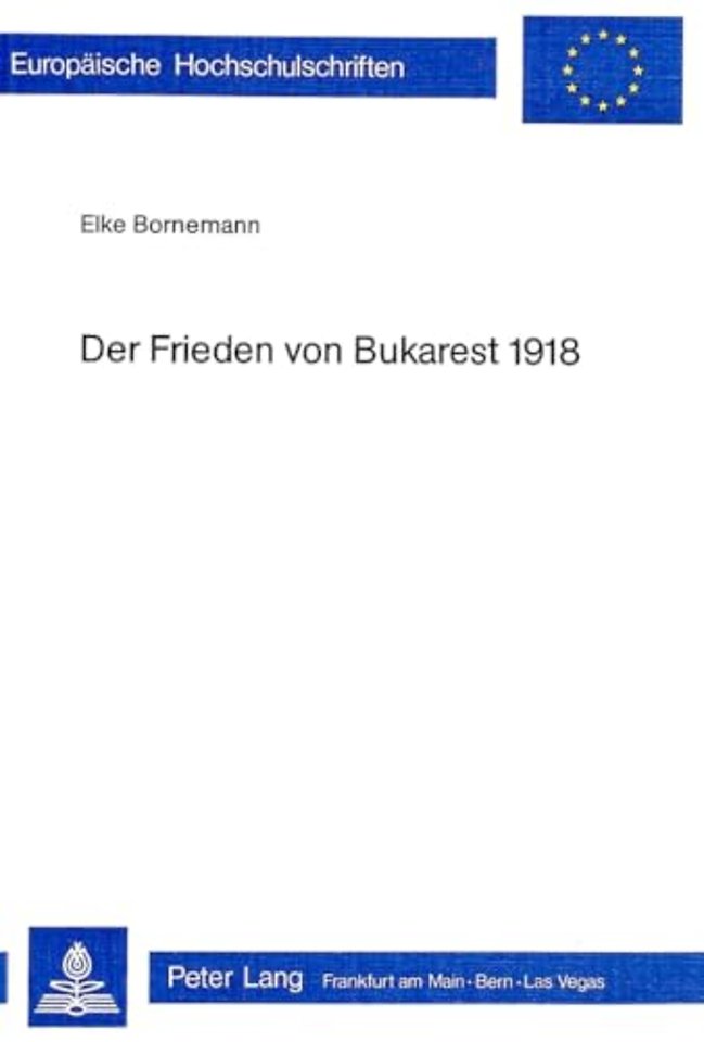 Der Frieden von Bukarest 1918