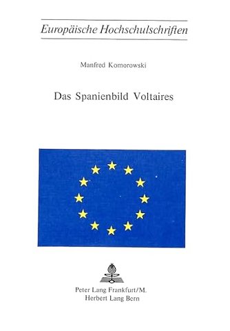 Das Spanienbild Voltaires