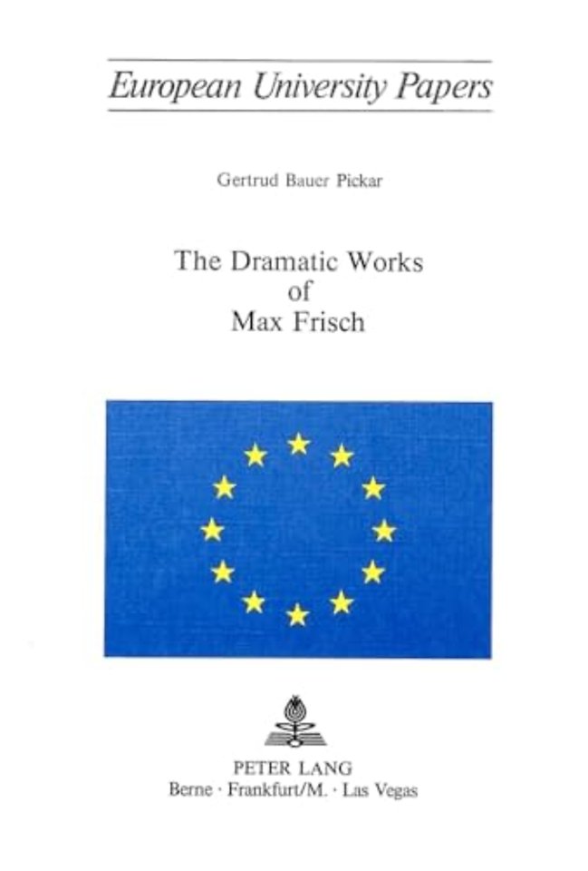 Dramatic Works of Max Frisch