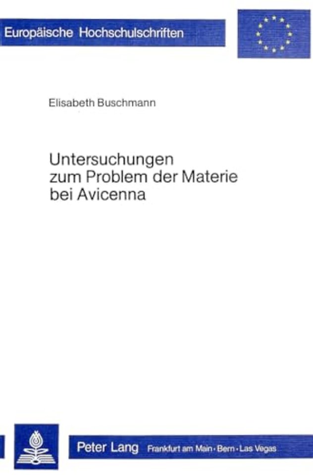 Untersuchungen zum Problem der Materie bei Avicenna