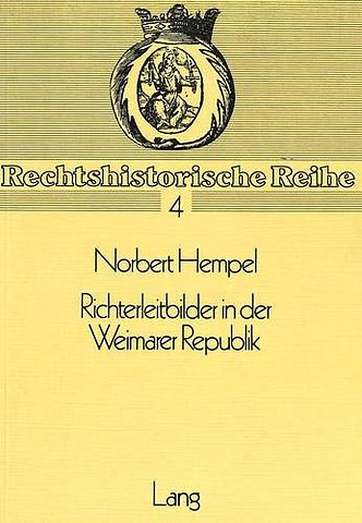 Richterleitbilder in der Weimarer Republik