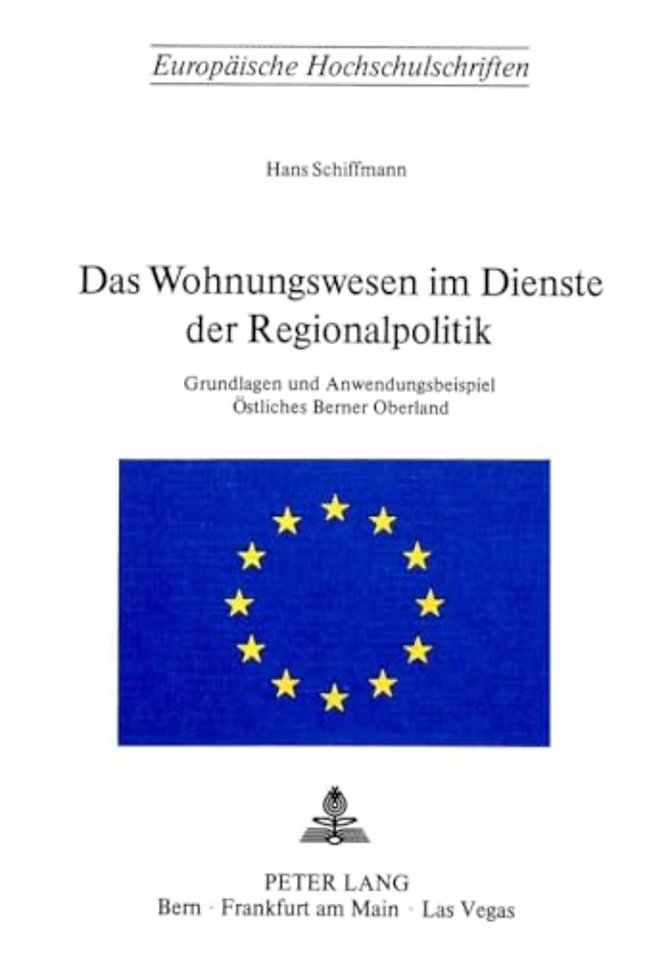 Das Wohnungswesen im Dienste der Regionalpolitik