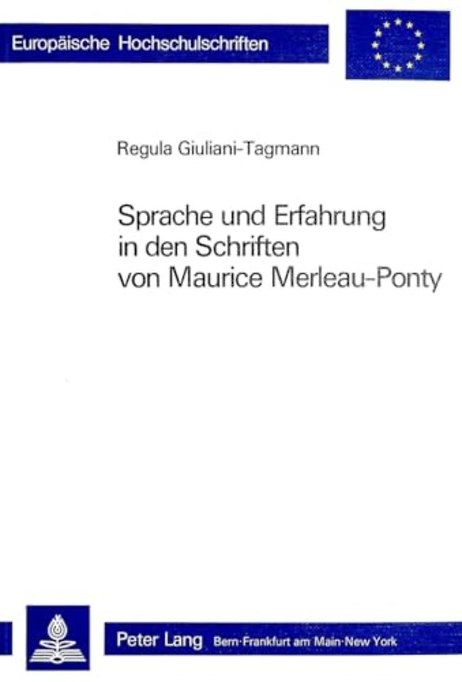Sprache und Erfahrung in den Schriften von Maurice Merleau-Ponty