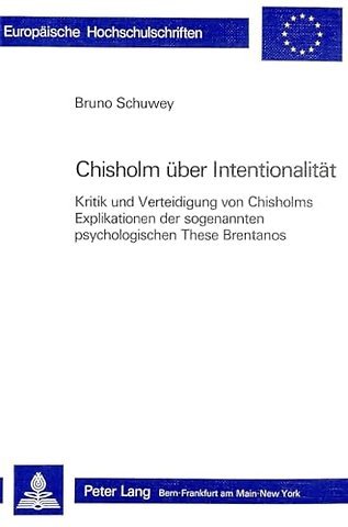 Roderick M. Chisholm ueber Intentionalitaet