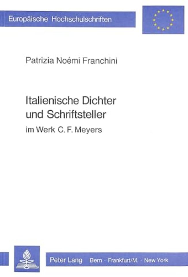 Italienische Dichter und Schriftsteller im Werk C.F. Meyers