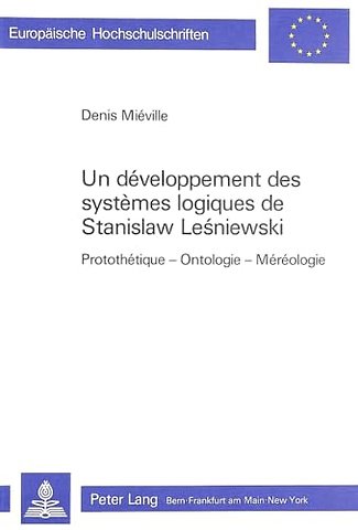 Un developpement des systemes logiques de Stanislaw Lesniewski