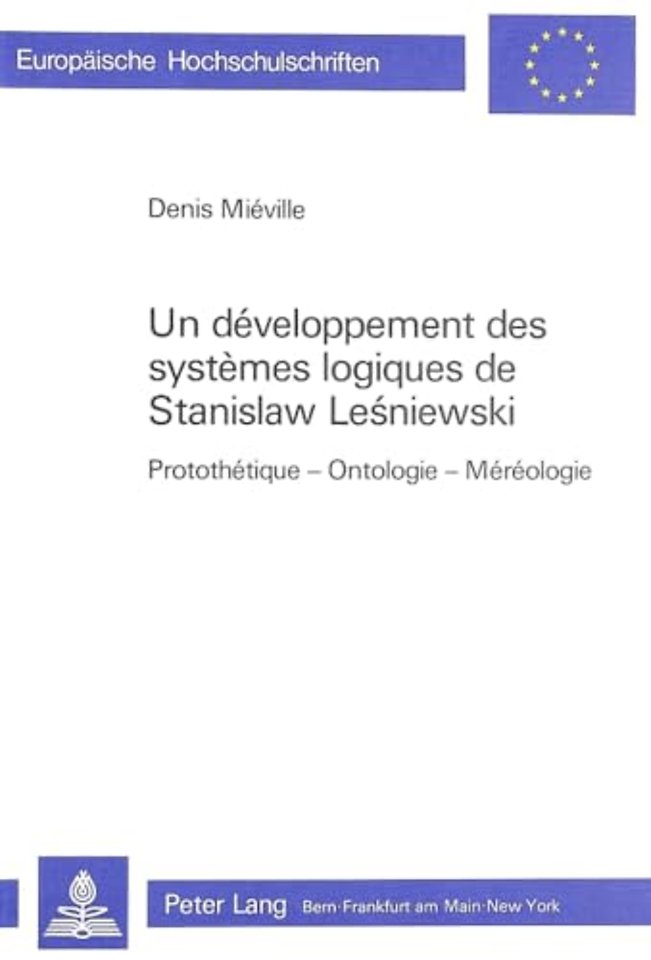 Un developpement des systemes logiques de Stanislaw Lesniewski