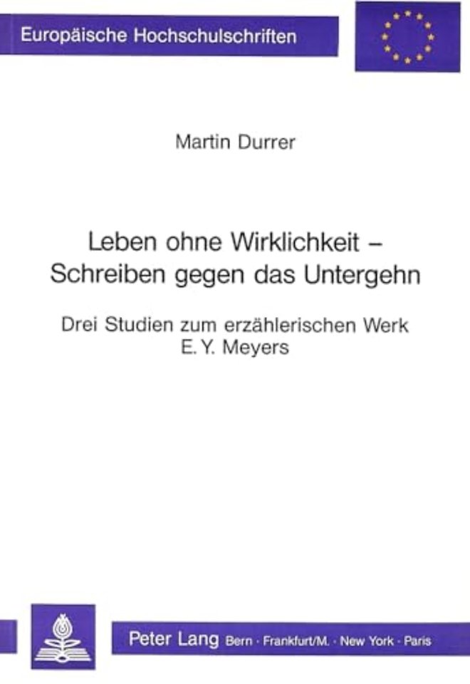 Leben ohne Wirklichkeit - Schreiben gegen das Untergehen