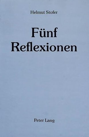 Fuenf Reflexionen