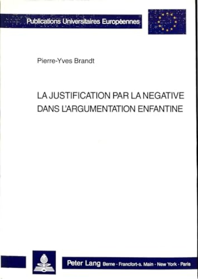 La justification par la negative dans l'argumentation enfantine