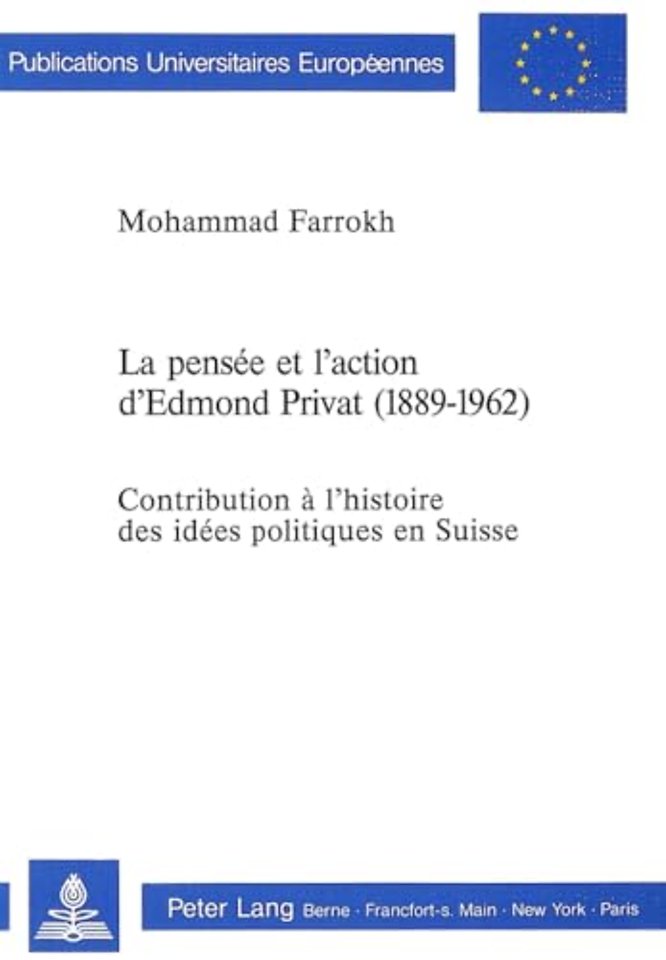 La pensee et l'action d'Edmond Privat (1889-1962)