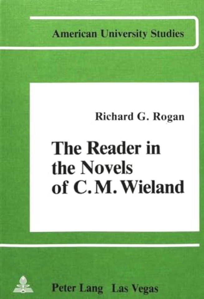Reader in the Novels of C.M. Wieland