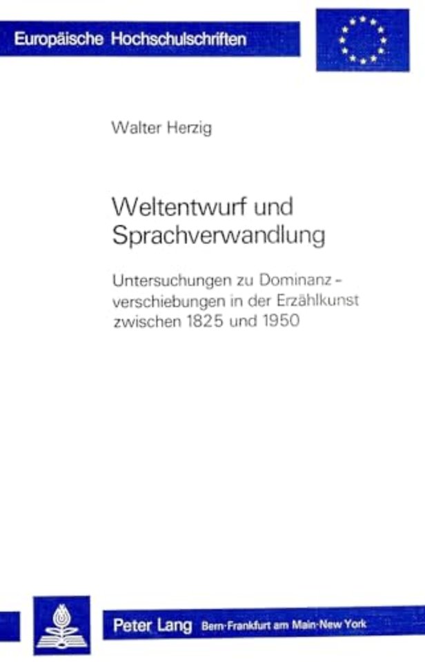 Weltentwurf und Sprachverwandlung