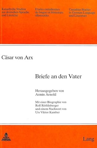 Caesar von Arx: Briefe an den Vater