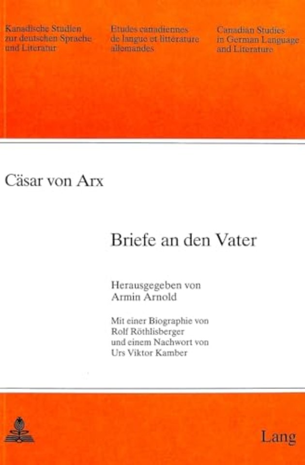 Caesar von Arx: Briefe an den Vater