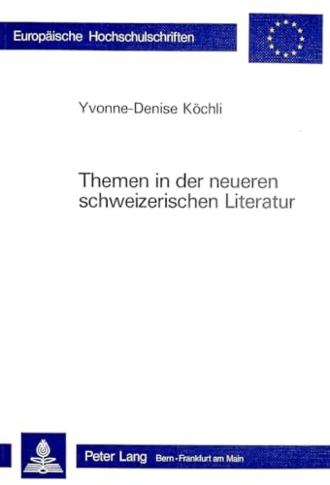 Themen in der neueren schweizerischen Literatur