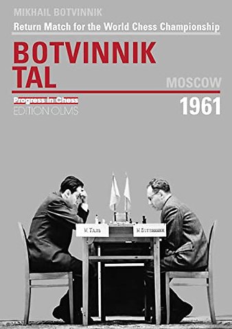 World Championship Return Match Botvinnik V Tal, MOSCOW 1961
